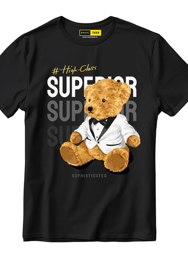 Teddy "High Class Superior"  T-Shirt